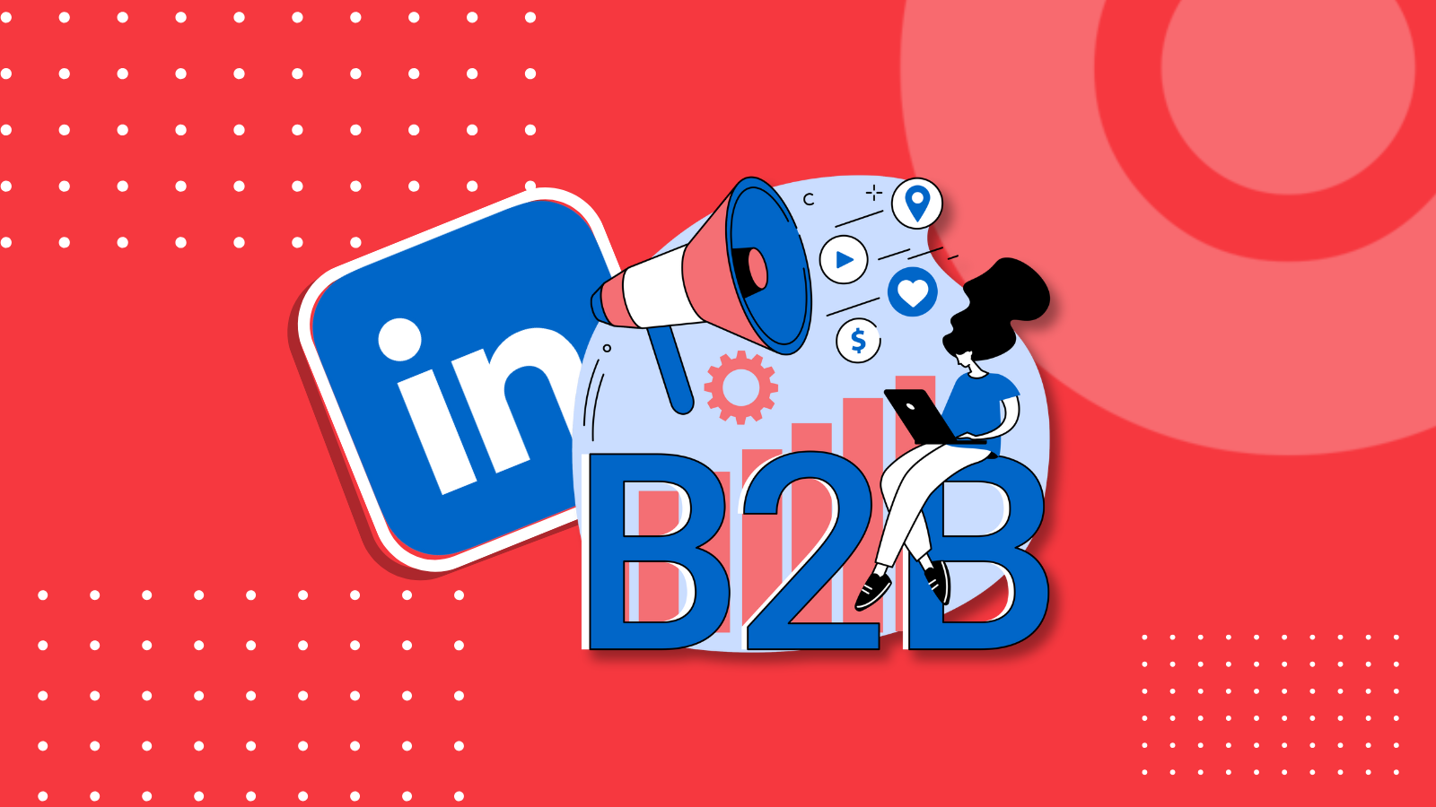 Success in B2B advertising on linkedin tips by linkedin